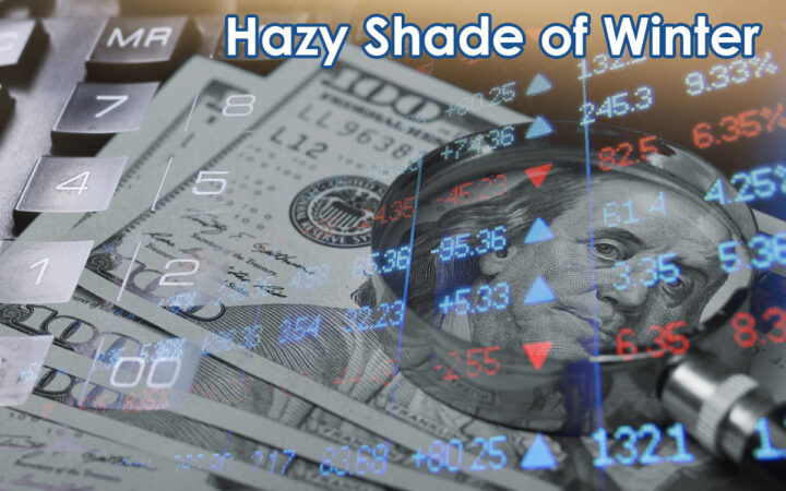 Banner showing dollar bills, a magnifying glass, and stock data overlaid with the title 'Hazy Shade of Winter'.